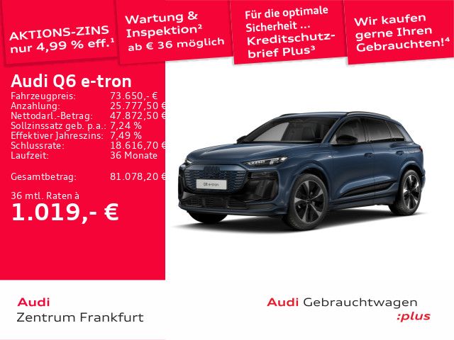 Audi Q6 e-tron 19.470 km 72.450 &euro; Frankfurt am Main 60314